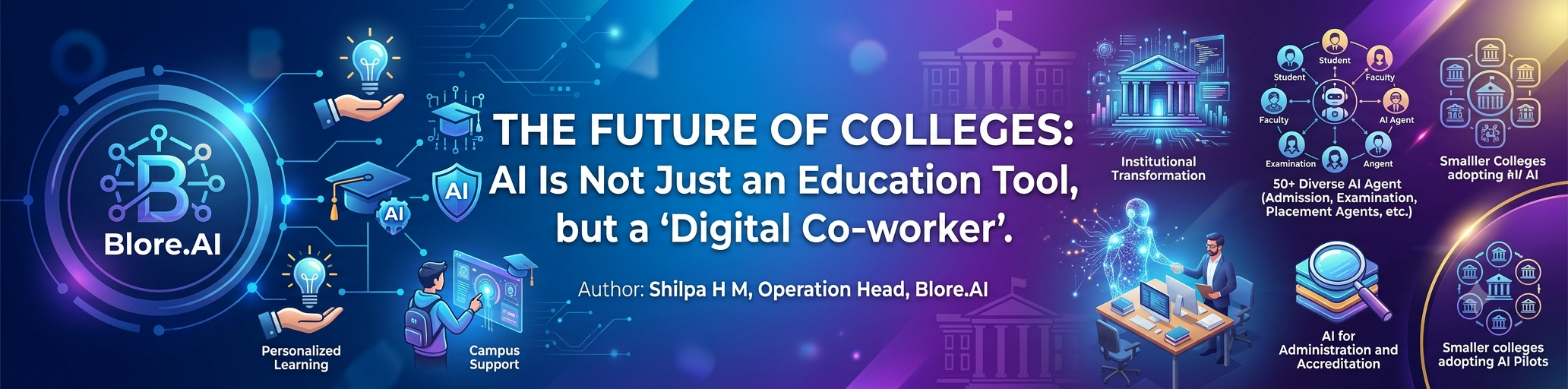 The Future of Colleges: AI Is Not Just an Education Tool, but a ‘Digital Co-worker’